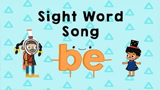Introduction to sight word - Be