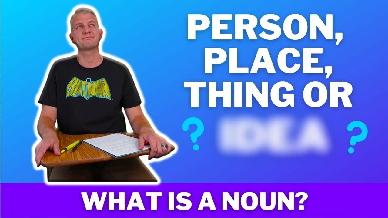 What is a Noun? Definition, Examples & Practice (Parts of Speech)