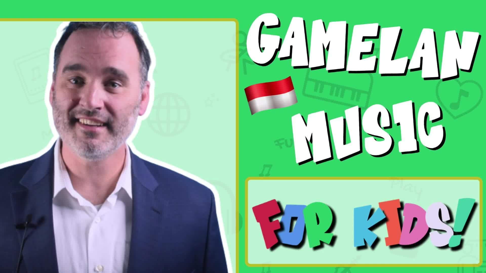 Cultural Music Lesson for Kids: Gamelan Music