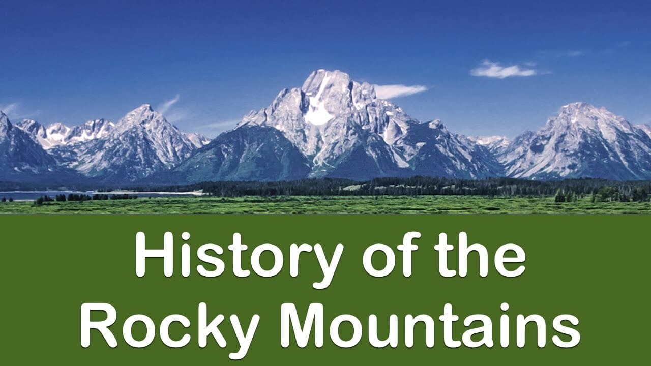 History of the Rocky Mountains