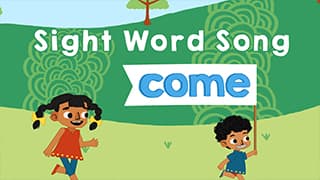 Introduction to sight word - Come