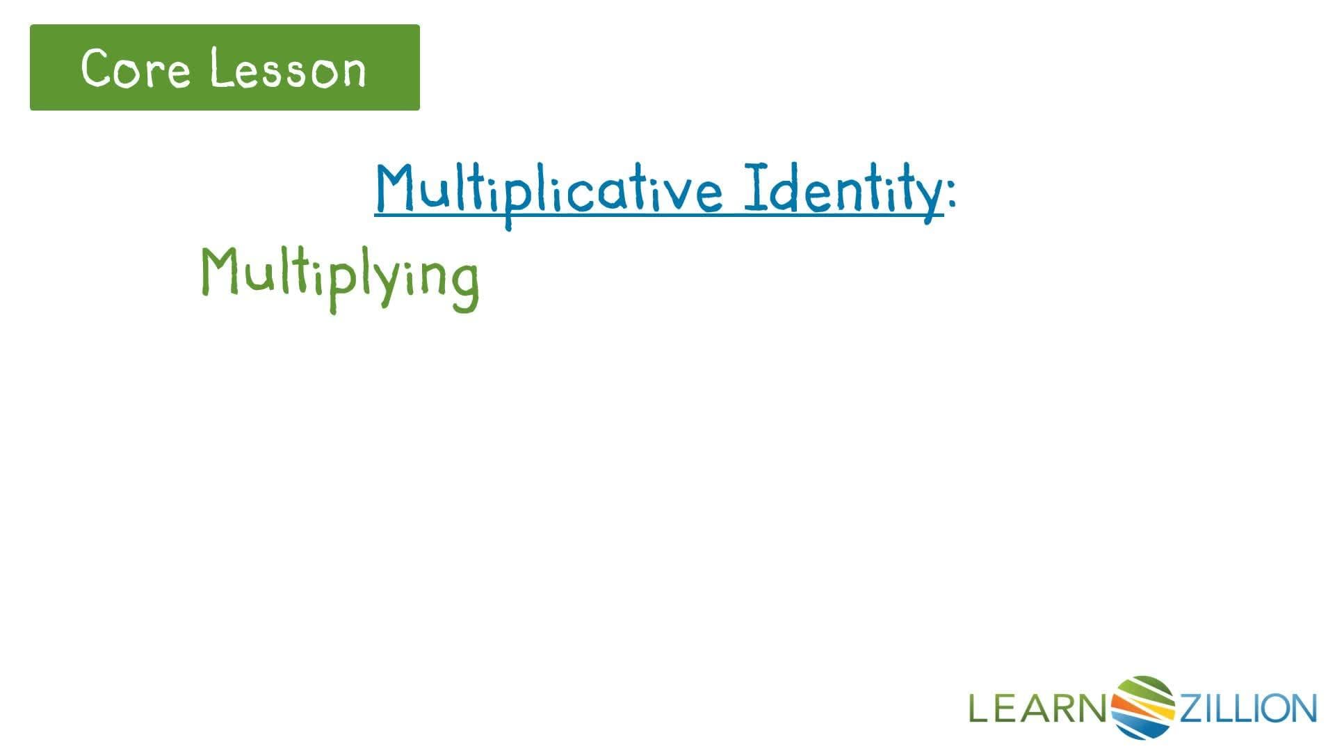 Multiplying by a Fraction Equivalent to One