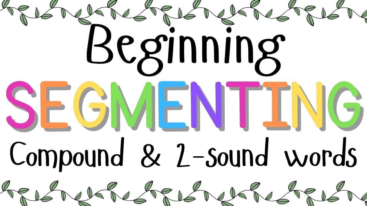 Beginning Segmenting {Phonemic Awareness}