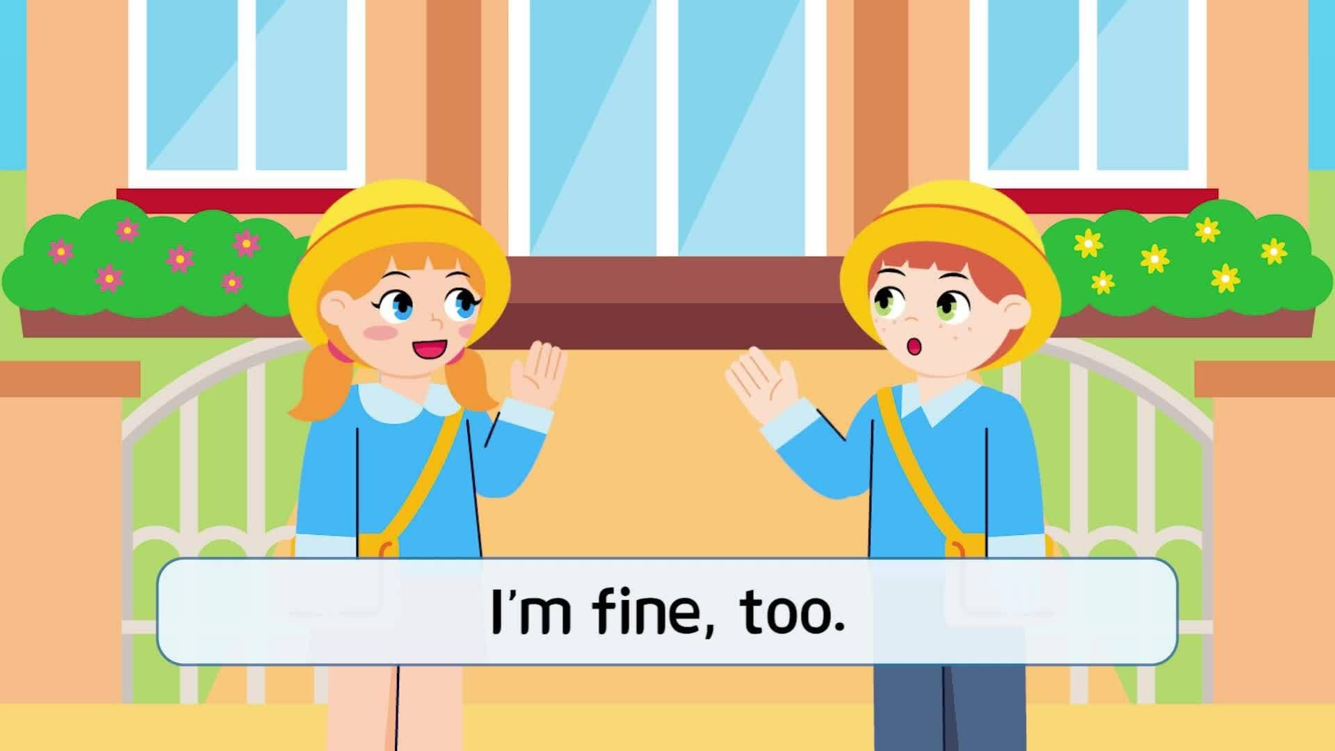 2. How are you?