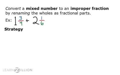 Converting Mixed Numbers to Improper Fractions