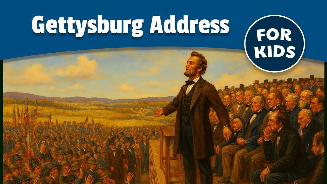 Gettysburg Address for Kids