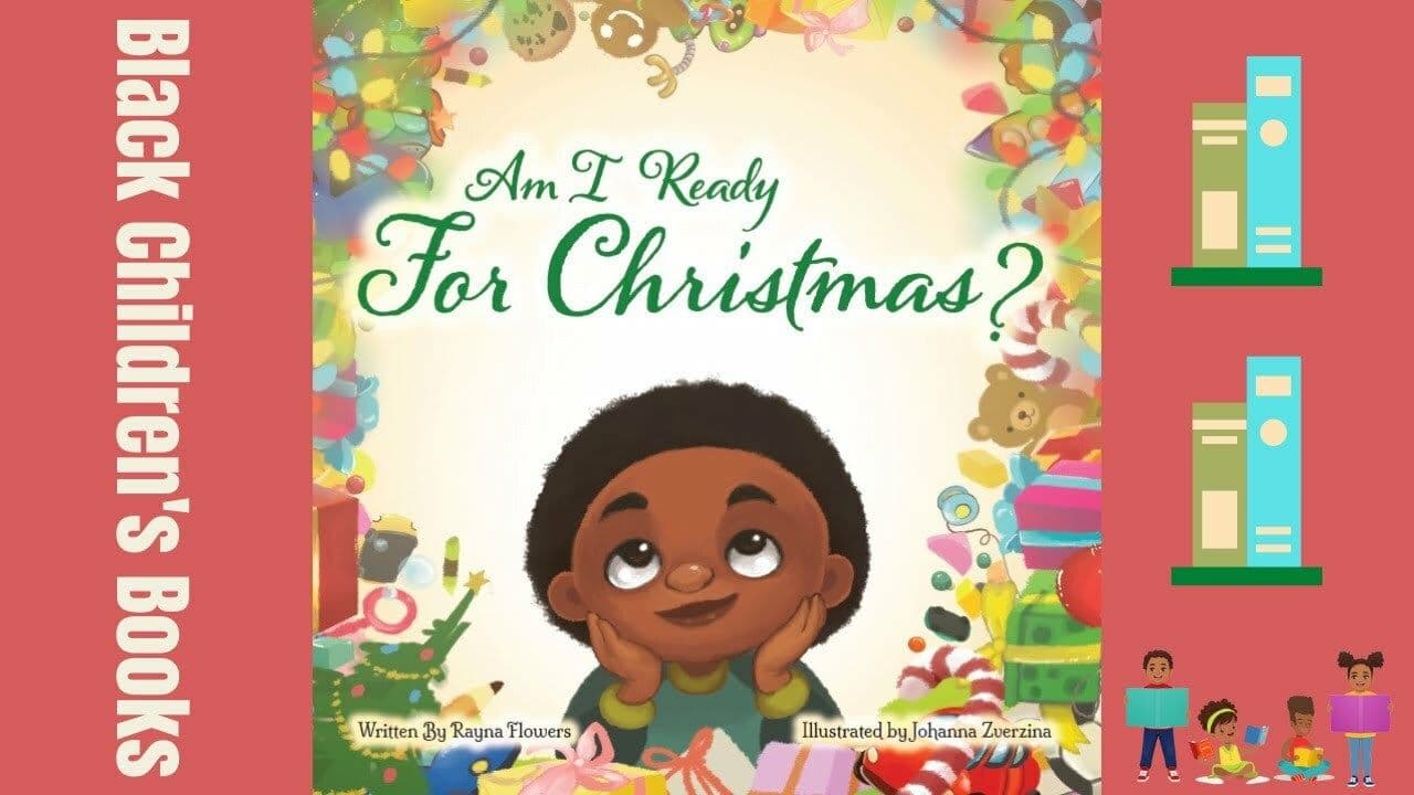 Am I Ready For Christmas? by Rayna Flowers