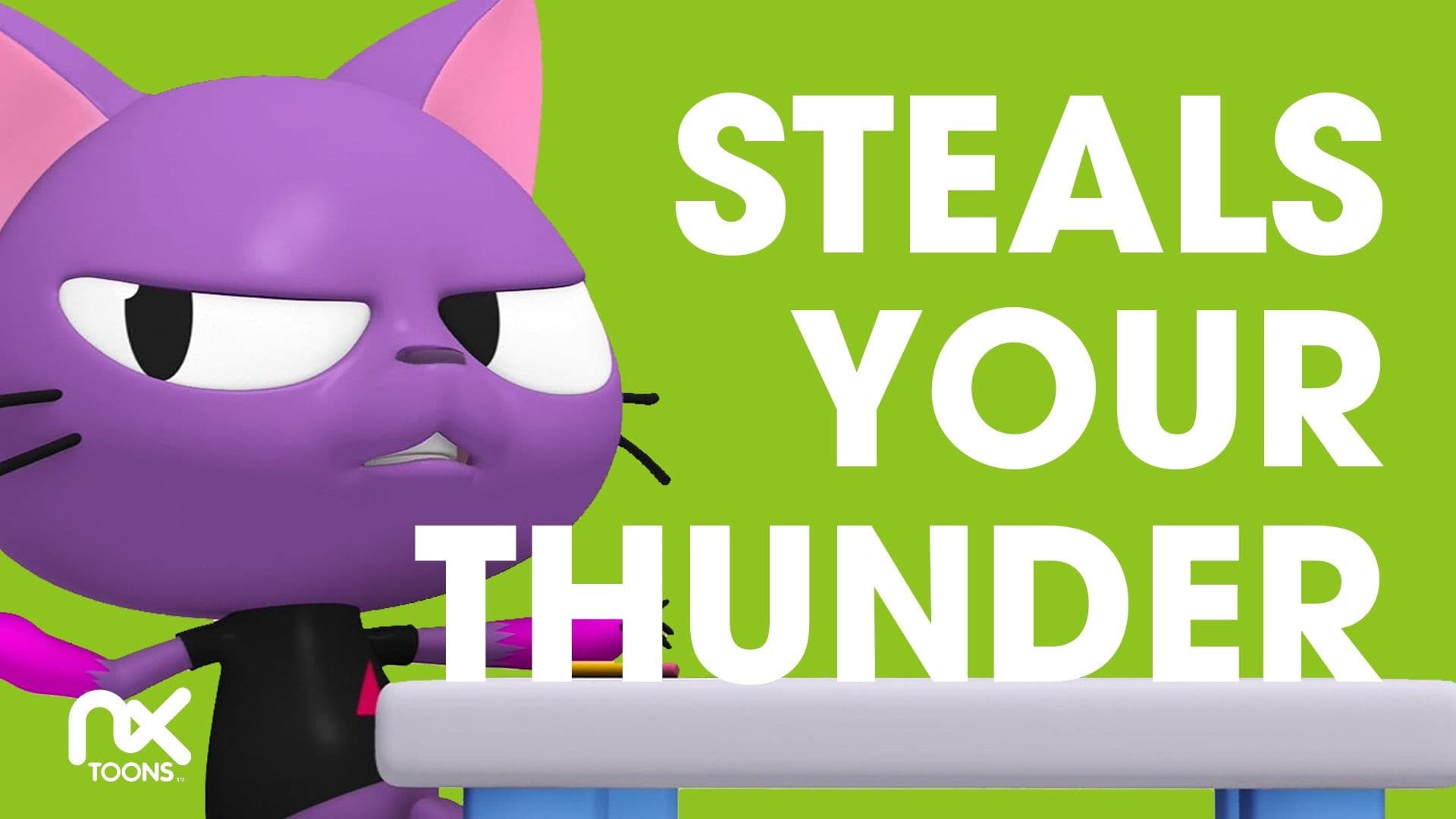 Steals Your Thunder