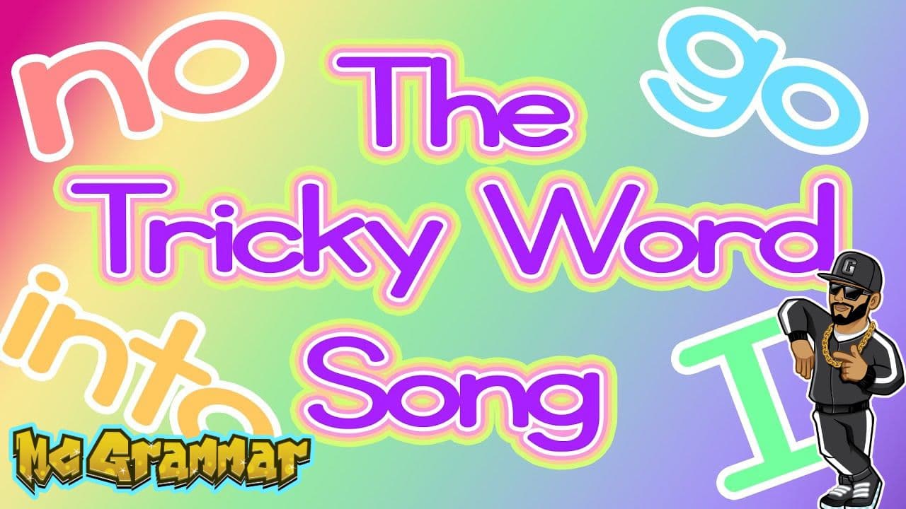 The Tricky Word Song