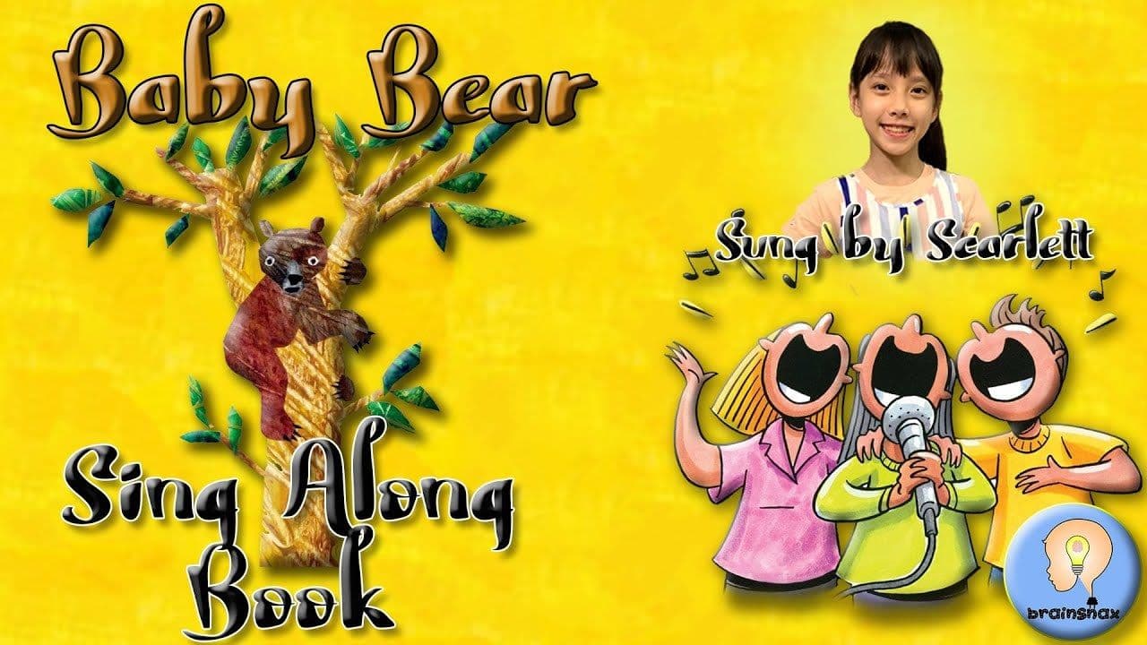 Baby Bear Sing Along Song