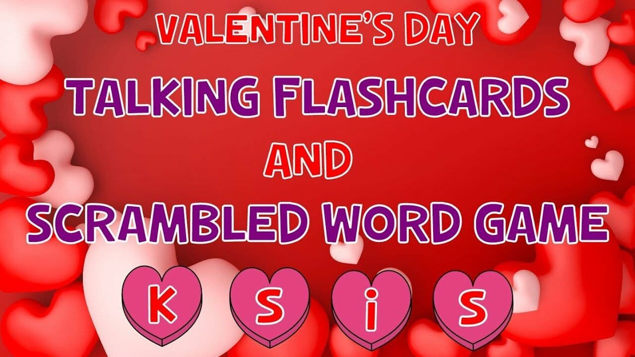Valentine's Day Flashcards and Scrambled Word Game