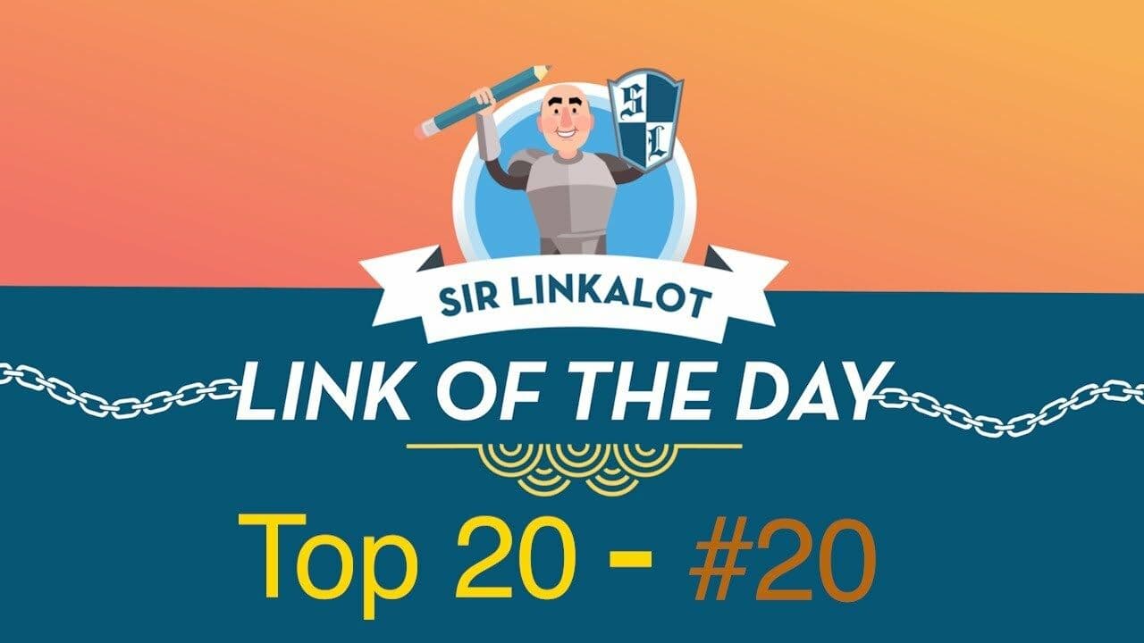 Link of the Day #20 - Sir Linkalot