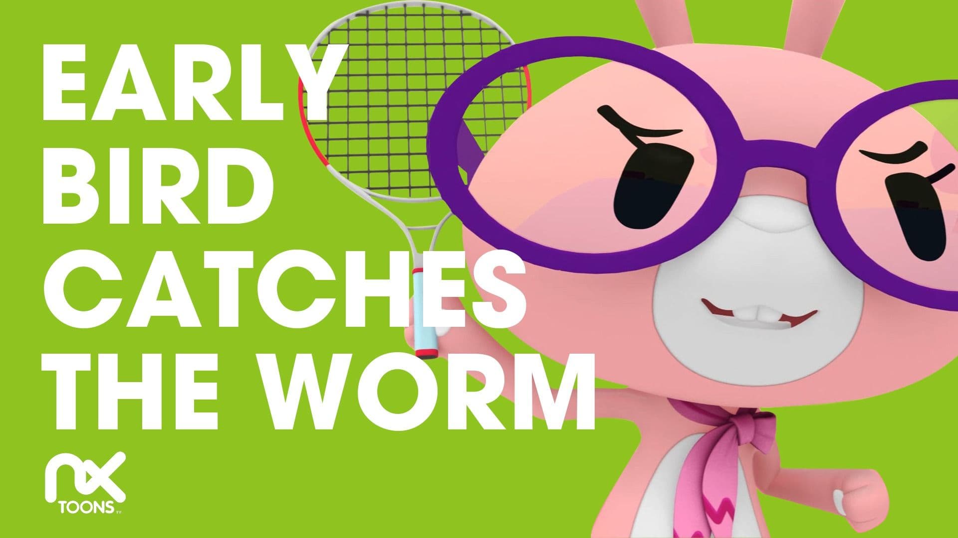 Early Bird Catches The Worm