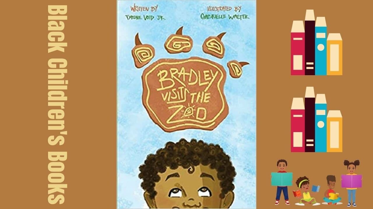 Bradley Visits the Zoo by Tyrone Void jr.