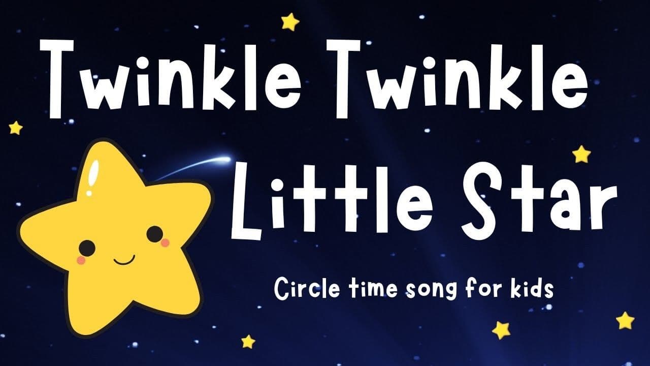 Twinkle Twinkle Little Star | Circle Time Songs For Kids | 4K