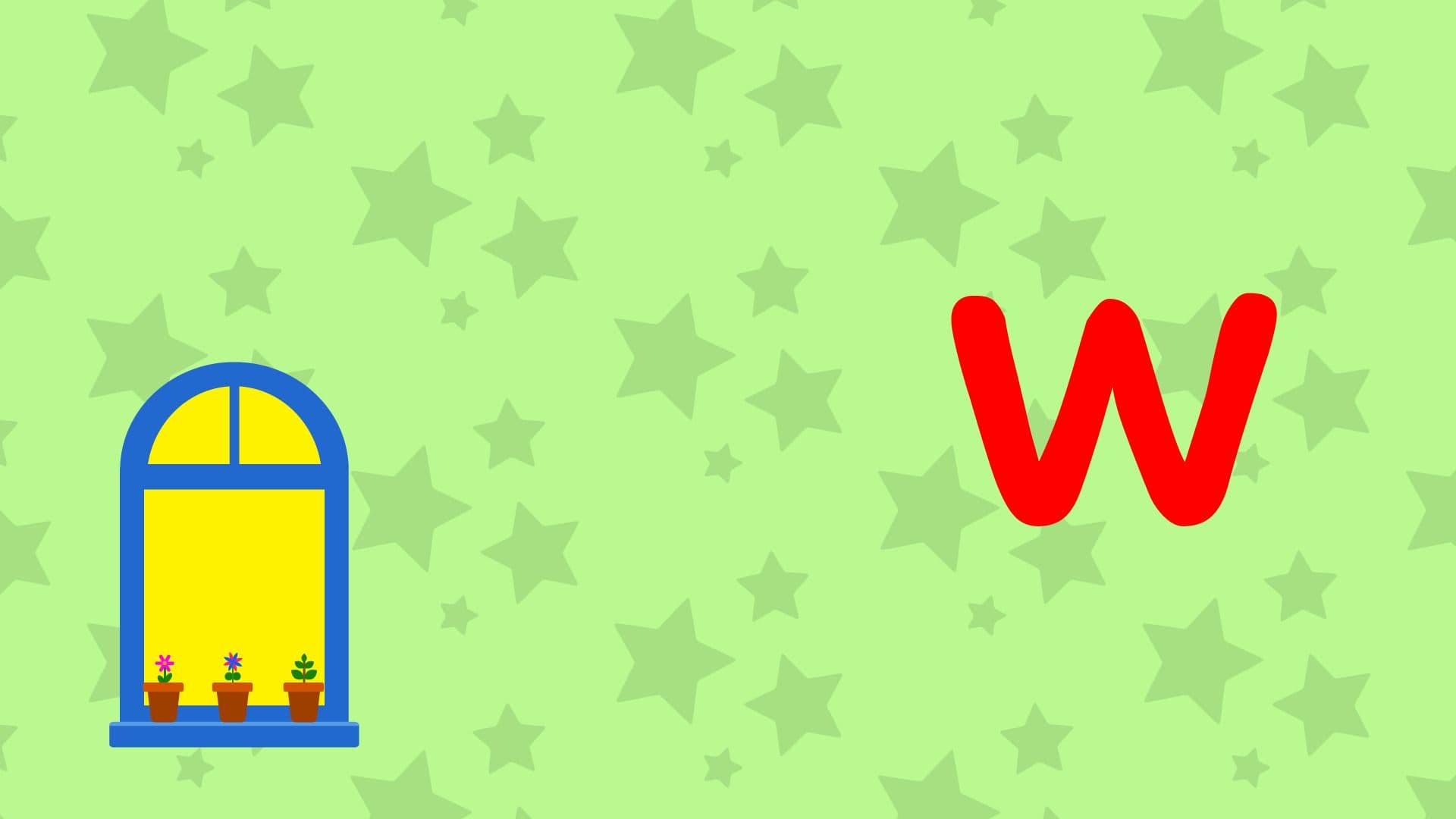 w Is For window - Lower Case