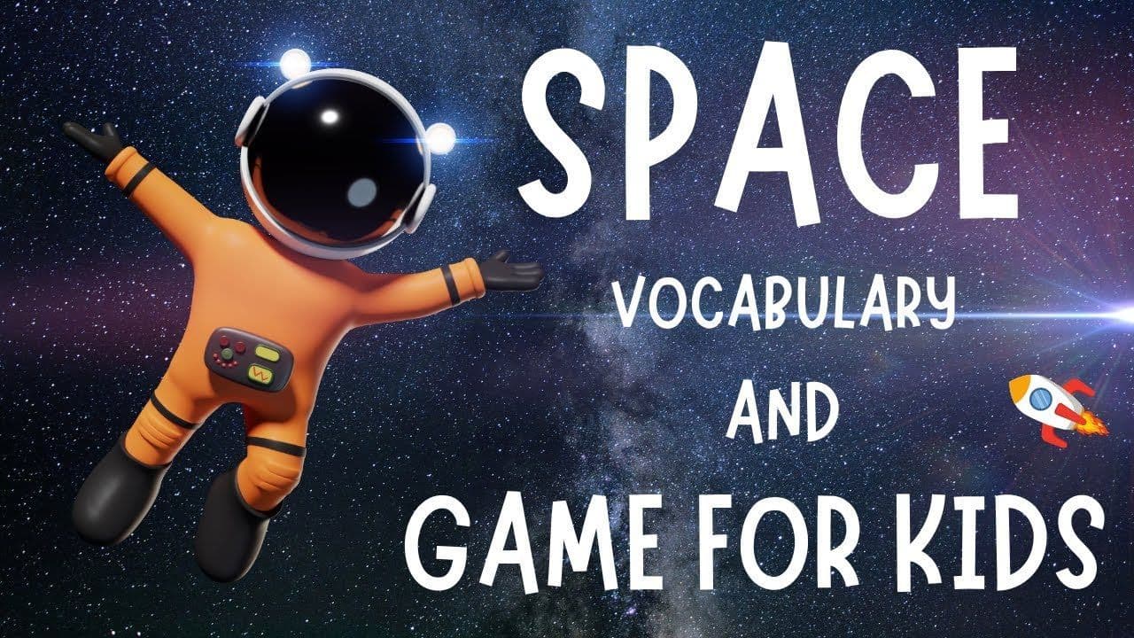 Space Vocabulary And Game For Kids | 4K