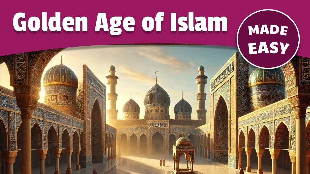 Golden Age of Islam & Houses of Wisdom