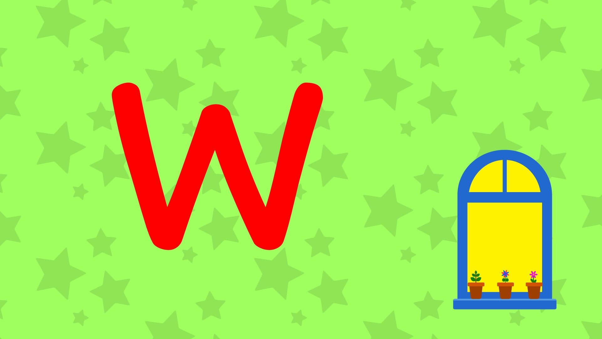 W Is For Window - Upper Case