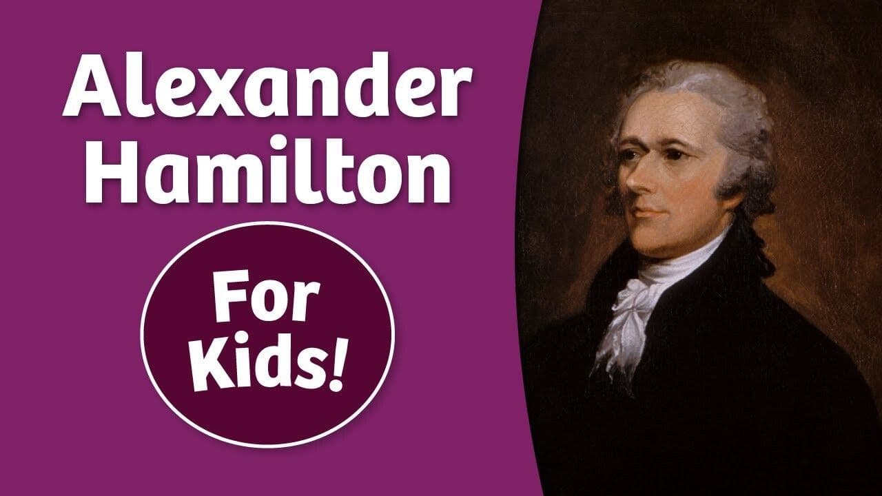 Alexander Hamilton for Kids | Bedtime History
