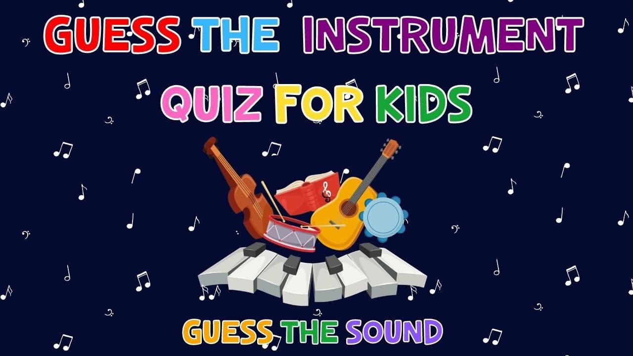 Guess The Instrument Quiz For Kids | 4K
