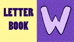 Introduction to letter W   