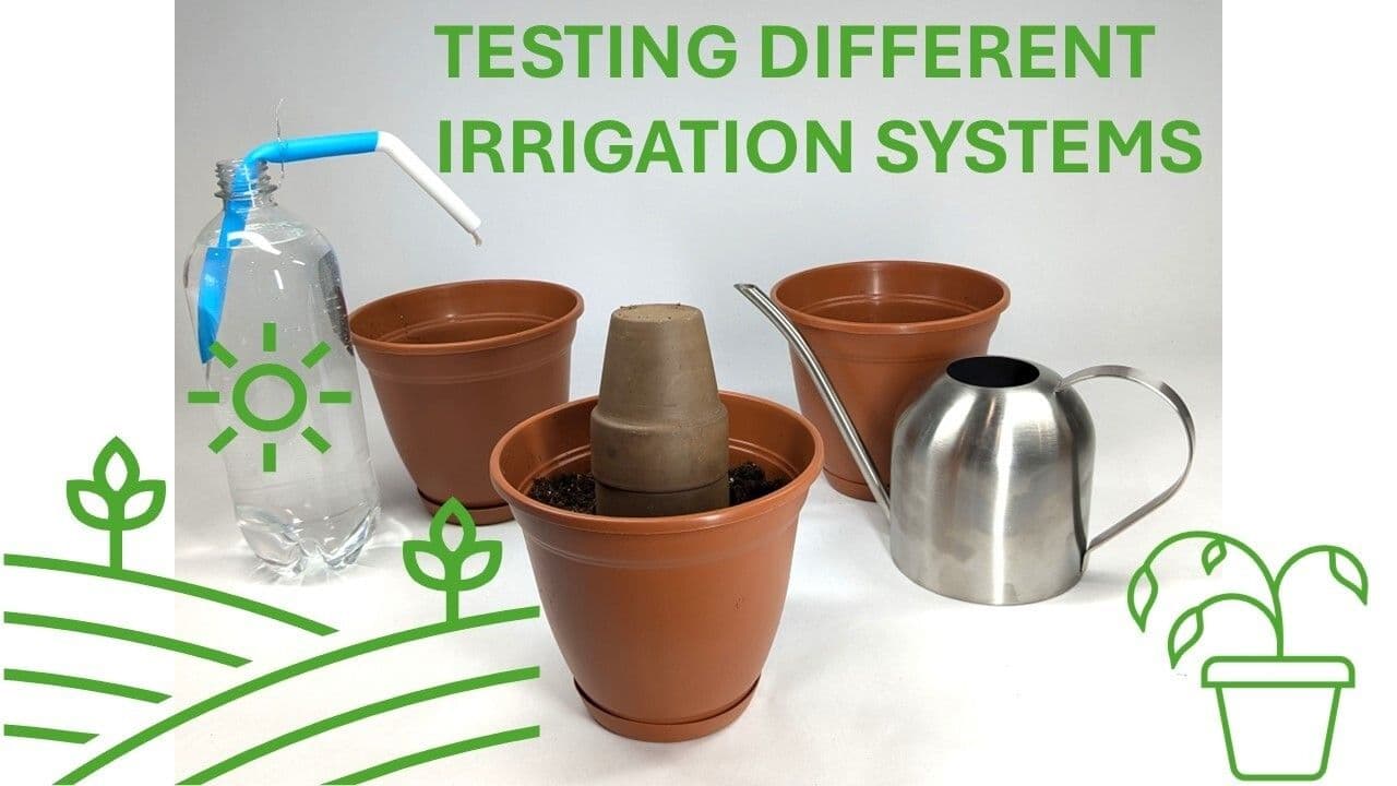 Comparing Different Types of Irrigation Systems | Science Project