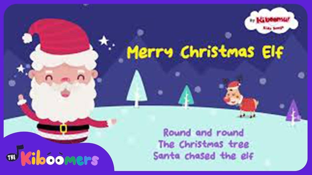 Merry Christmas Elf | Kids Christmas Carol | The Kiboomers | Christmas Music for Children