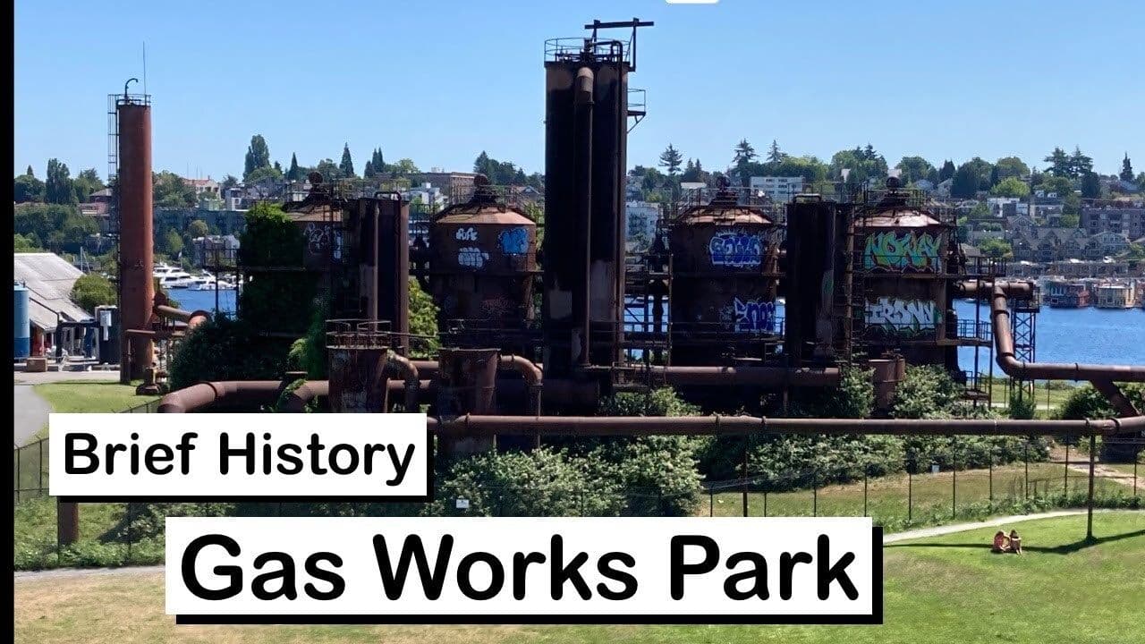 Brief History of Gas Works Park in Seattle Washington