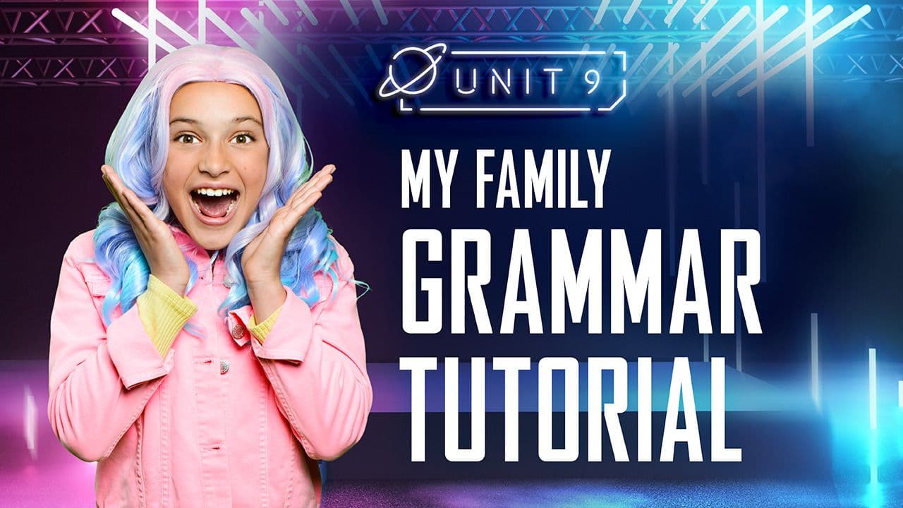 My family: Part 5 - Grammar Tutorial