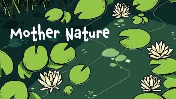 Mother Nature