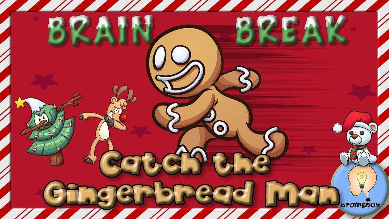 CATCH the Gingerbread Man | Winter Brain Break | Gingerbread man chase