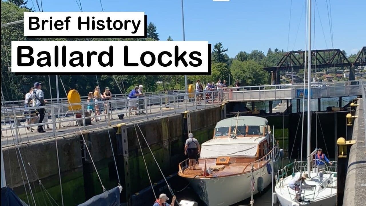 Brief History of Ballard Locks in Seattle Washington