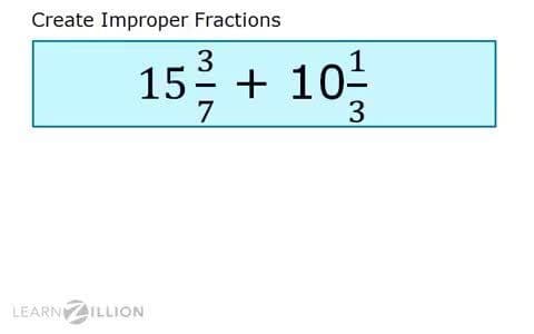 Add Mixed Fractions: Using Improper Fractions
